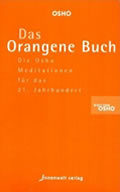 Das Orangene Buch ~ Die Osho Meditationen für das 21. Jahrhundert